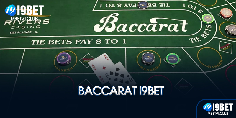 Baccarat I9bet là gì