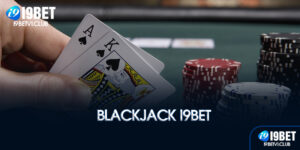 Blackjack I9bet là gì