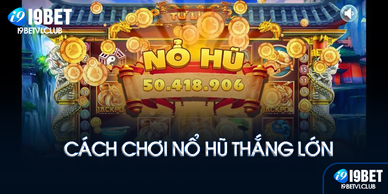 Nổ hũ là gì