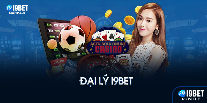 Giới thiệu đại lý I9bet