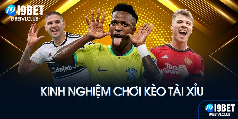 Cách soi kèo hiệu quả