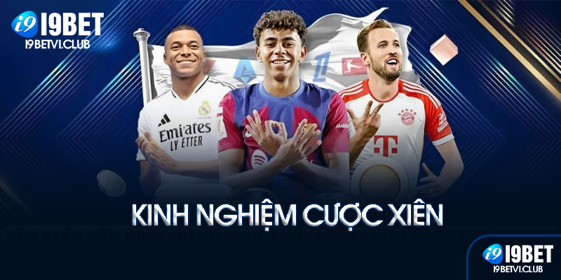 Cách chơi cược xiên tại I9bet