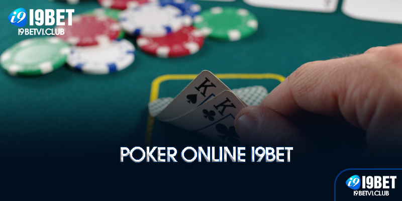 Poker online I9bet là gì