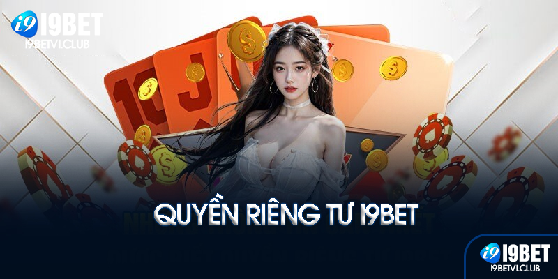 I9bet cam kết bảo mật