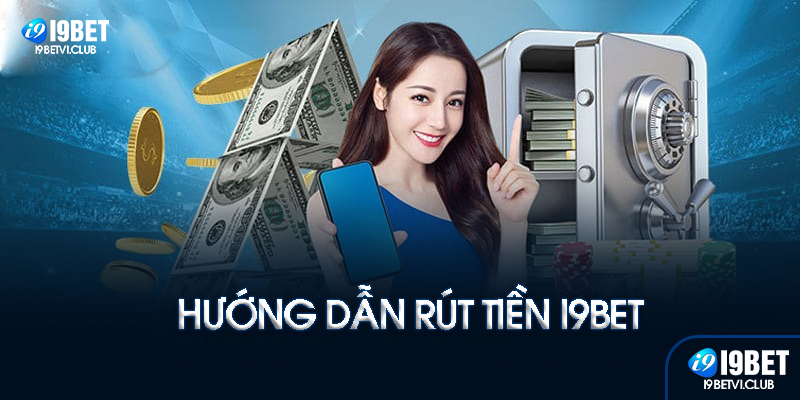 Hướng dẫn rút tiền