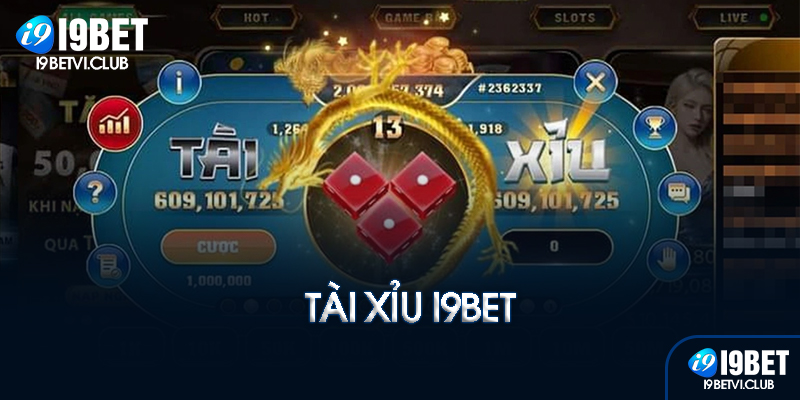 Luật chơi tài xỉu I9bet